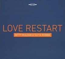 Bitty McLean・Sly & Robbie  LOVE RESTART.jpg