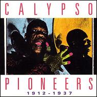 CALYPSO PIONEERS 1912-1937  Rounder CD1039.JPG