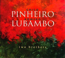 Chico Pinheiro & Romero Lubambo  TWO BROTHERS.jpg