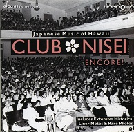 Club Nisei  ENCORE! JAPANESE MUSIC OF HAWAII.jpg