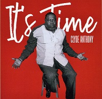 Clyde Anthony  IT’S TIME.jpg