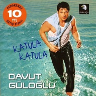 Davut Güloğlu  KATULA KATULA.jpg