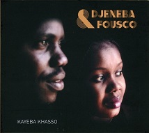 Djeneba & Fousco  KAYEBA KHASSO.jpg