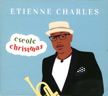 Etienne Charles  Creole Chriistmas.jpg