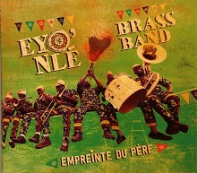 Eyo'nlé Brass Band  Empreinte Du Père.jpg