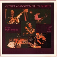 George Adams  Don Pullen Quartet  LIVE AT MONTMARTRE.jpg