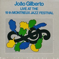 João Gilberto  LIVE AT THE 19TH MONTREUX JAZZ FESTIVAL.jpg