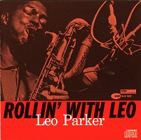Leo Parker  ROLLIN' WITH LEO.jpg