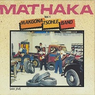 Makgona Tsohle Band  MATHAKA.jpg