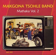 Makgona Tsohle Band  MATHAKA VOL.2.jpg