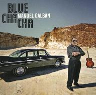 Manuel Galban  BLUE CHA CHA.JPG