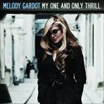 Melody Gardot My One and Only Thrill.JPG