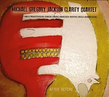 Michael Gregory Jackson Clarity Quartet  AFTER BEFORE.jpg