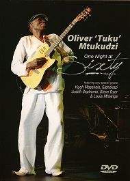Oliver ‘Tuku’ Mtukudzi  ONE NIGHT AT SIXTY  DVD.jpg