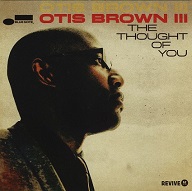 Otis Brown Ⅲ  THE THOUGHT OF YOU.jpg