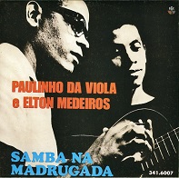 Paulinho Da Viola e Elton Medeiros  SAMBA NA MADRUGADA.jpg