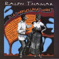 Ralph Thamar  LA  MARSEILLAISE NOIRE.jpg