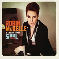 Robin McKelle & The Flytones  SOUL FLOWER.JPG