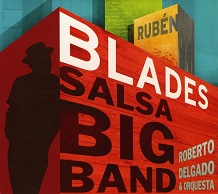 Rubén Blades   SALSA BIG BAND.jpg