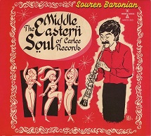 Souren Baronian  THE MIDDLE EASTERN SOUL OF CARLEE RECORDS.jpg