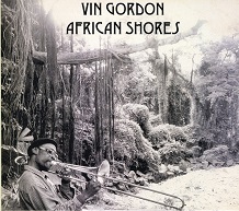 Vin Gordon  AFRICAN SHORES.jpg