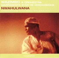 Wazimbo & Orchestra Marrabenta Star De Moçambique  NWAHULWANA.jpg